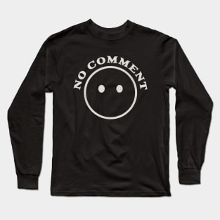 No Comment Expressionless Face Design Long Sleeve T-Shirt